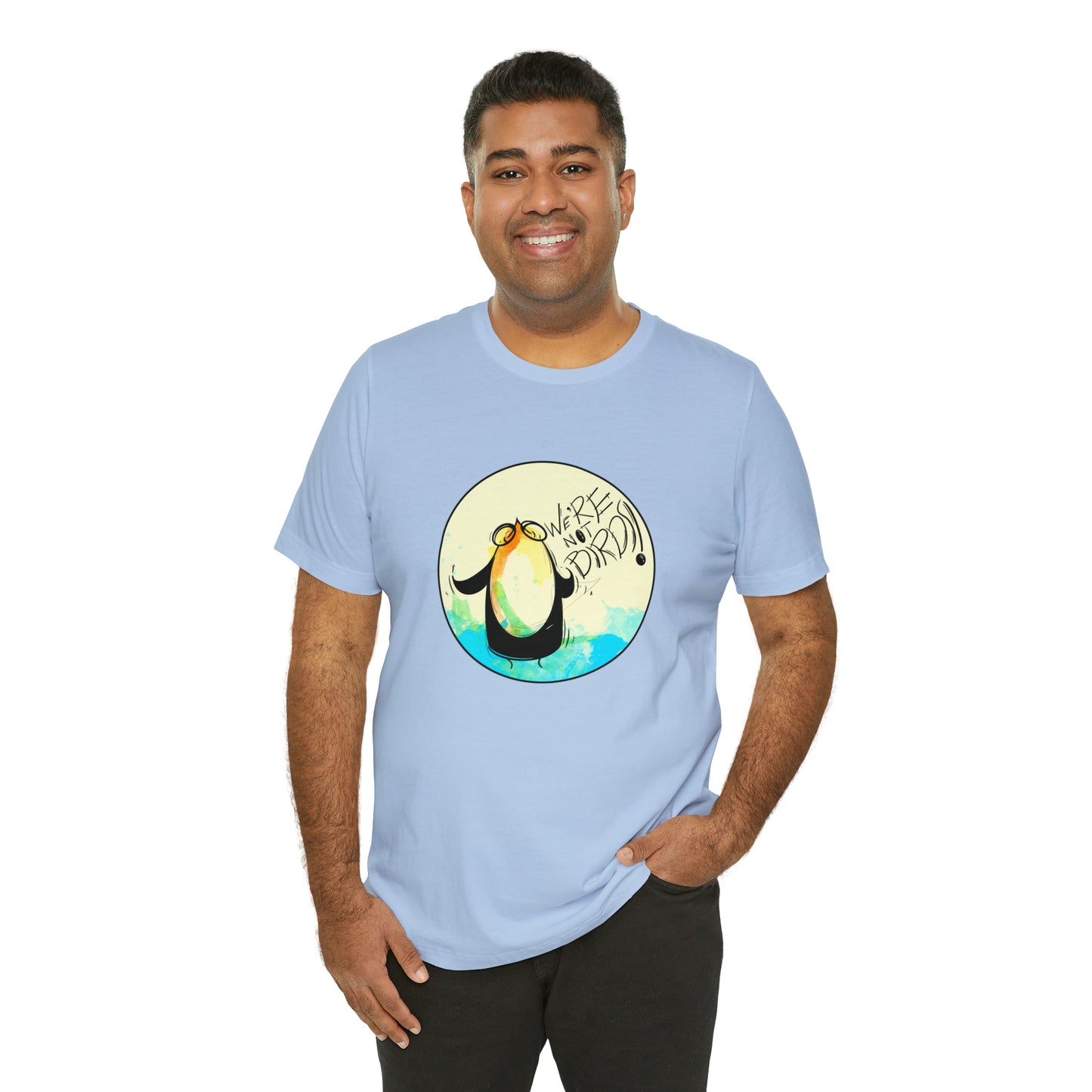 We're Not Birds! Jersey Short Sleeve Tee T-Shirt Printify   