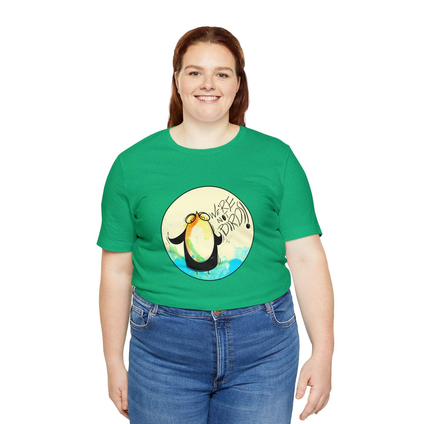 We're Not Birds! Jersey Short Sleeve Tee T-Shirt Printify   