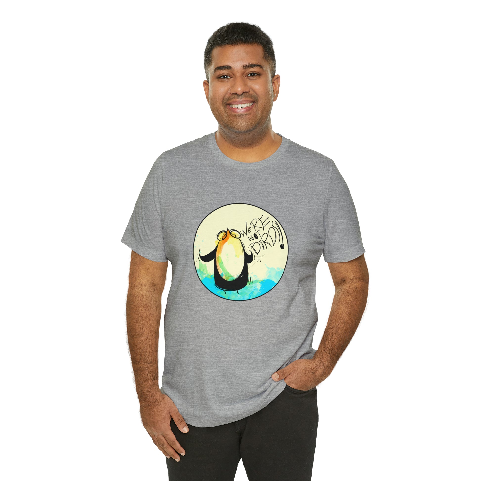 We're Not Birds! Jersey Short Sleeve Tee T-Shirt Printify   