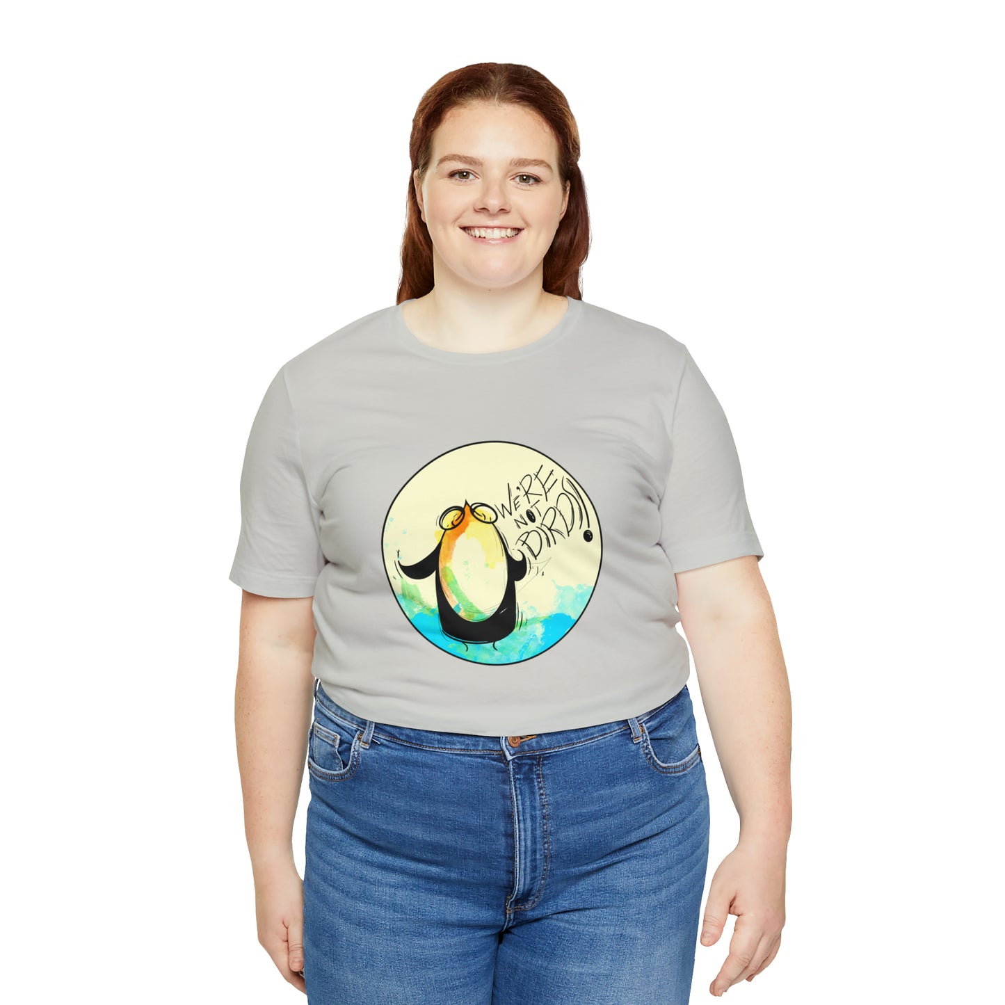 We're Not Birds! Jersey Short Sleeve Tee T-Shirt Printify   