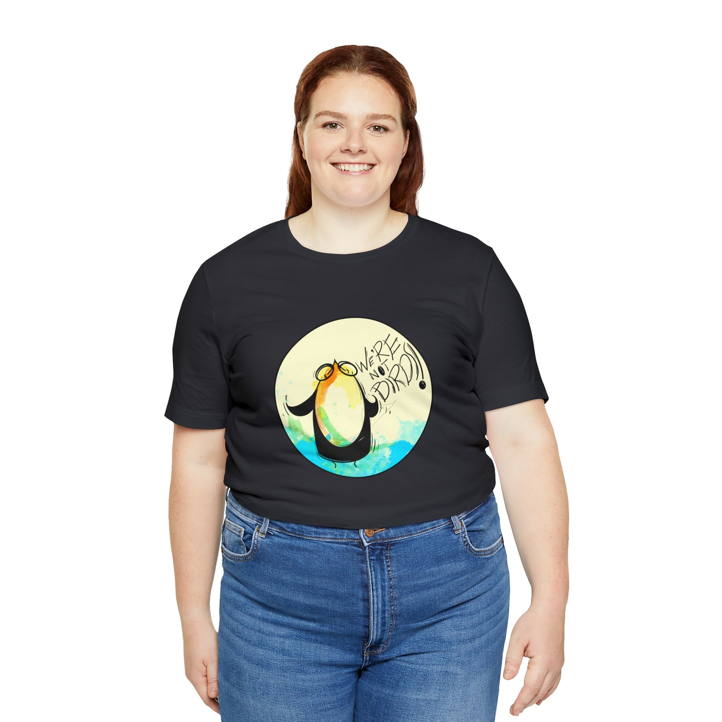 We're Not Birds! Jersey Short Sleeve Tee T-Shirt Printify   