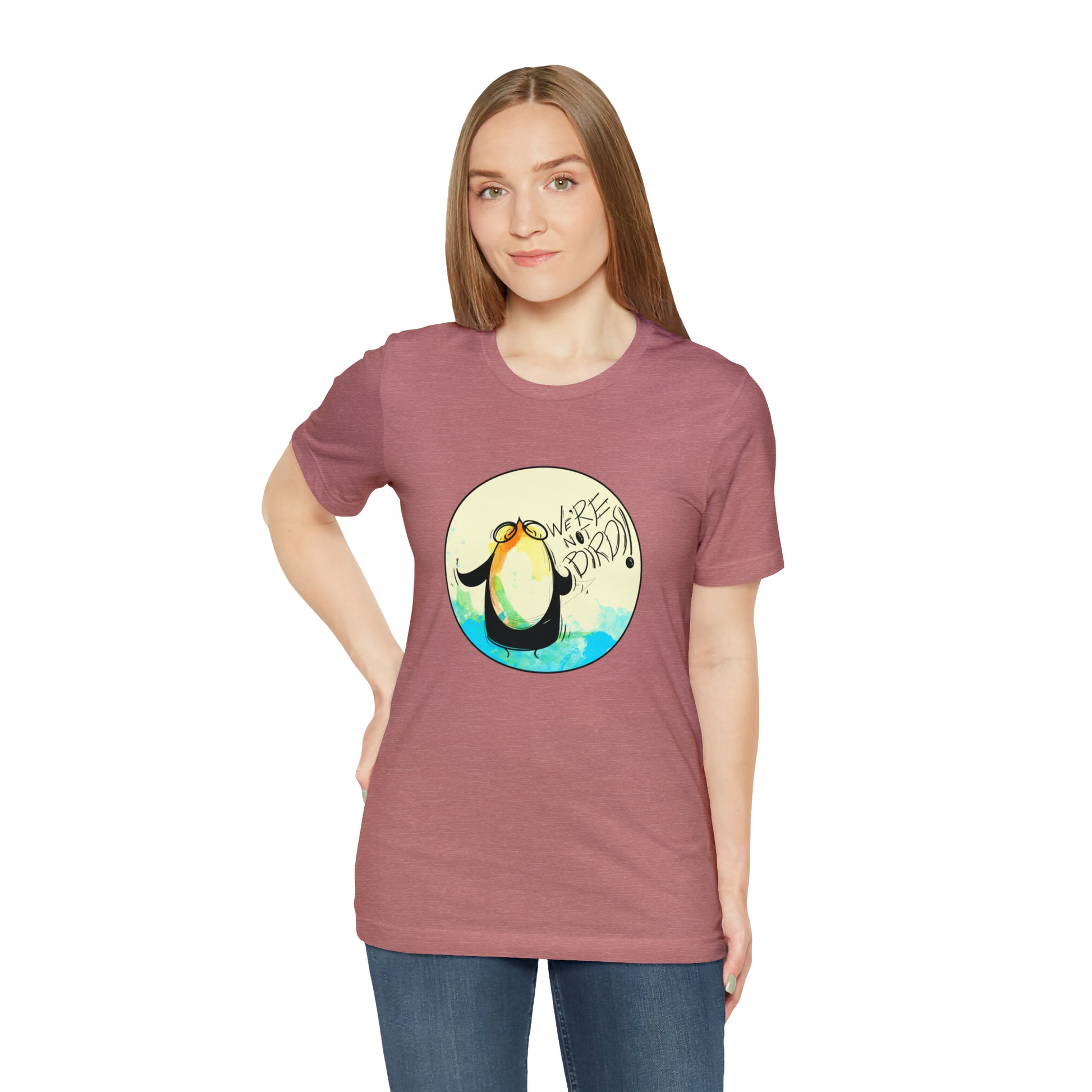 We're Not Birds! Jersey Short Sleeve Tee T-Shirt Printify   