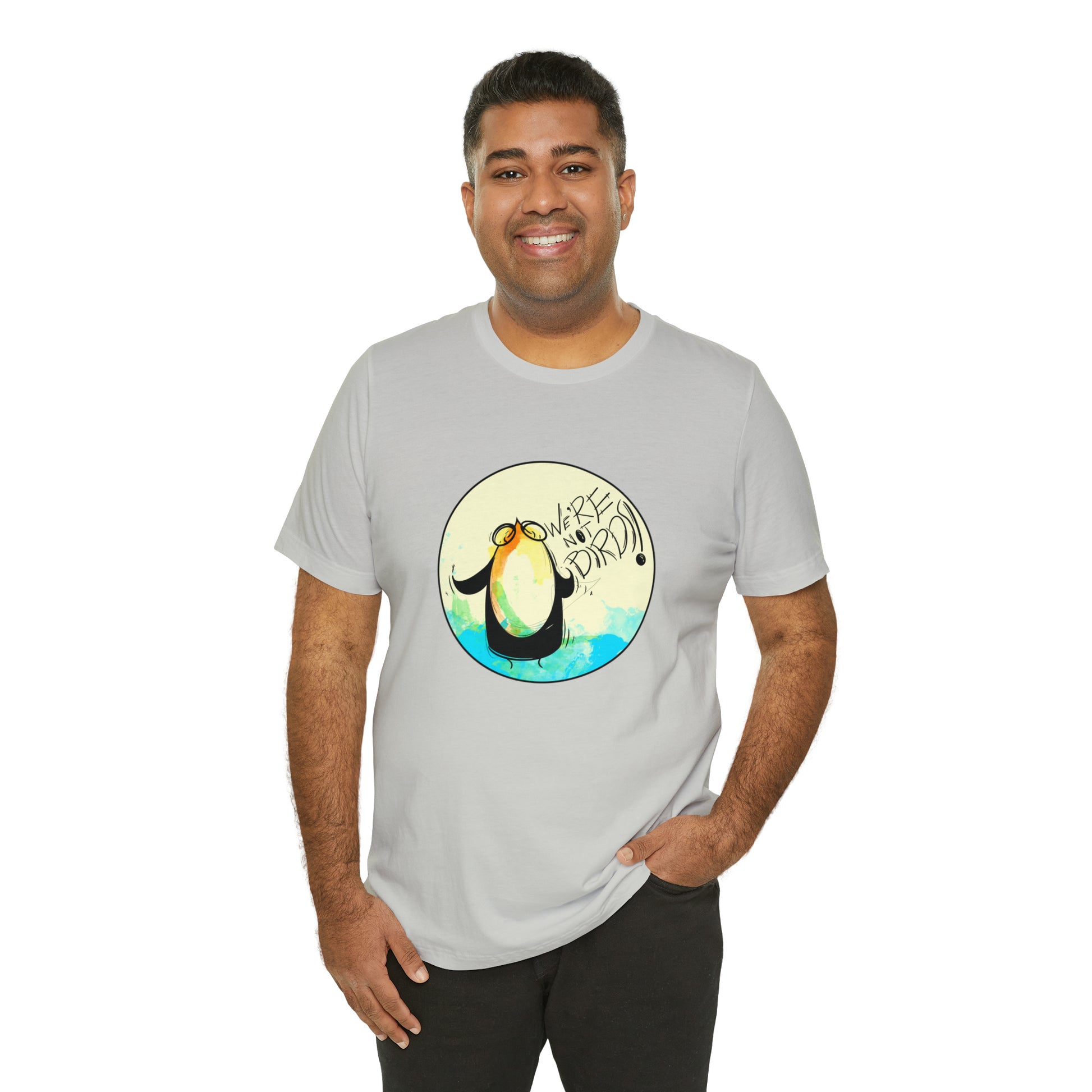 We're Not Birds! Jersey Short Sleeve Tee T-Shirt Printify   