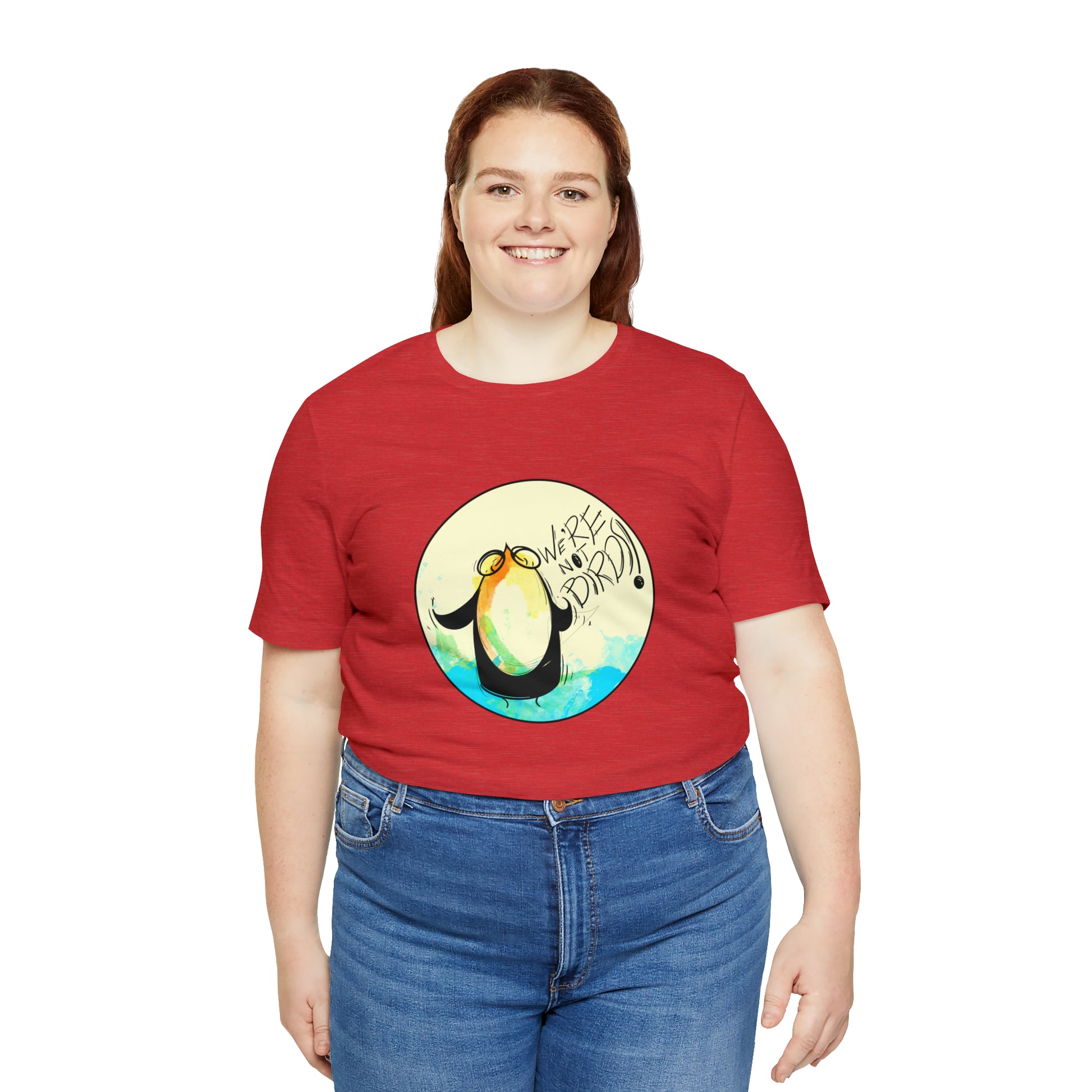 We're Not Birds! Jersey Short Sleeve Tee T-Shirt Printify   